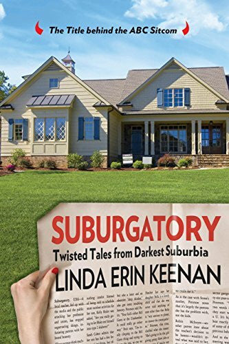 Keenan, Linda Erin Suburgatory: Twisted Tales From Darkest Suburbia
