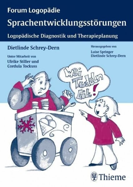 Tockuss, Cordula Sprachentwicklungsstörungen: Logopädische Diagnostik und Therapieplanung (Forum Logopädie)