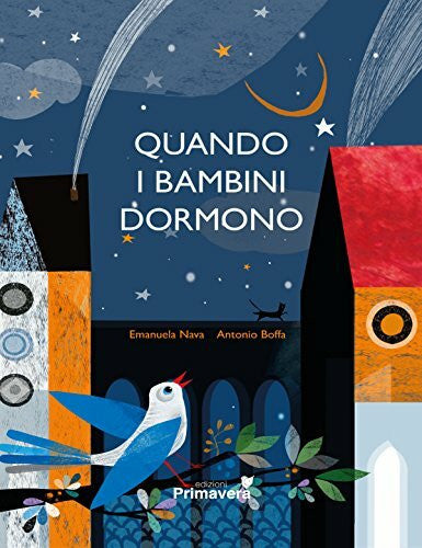Nava, Emanuela Quando i bambini dormono (La prima semina)