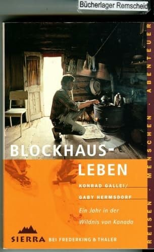 Gallei, Konrad Blockhausleben
