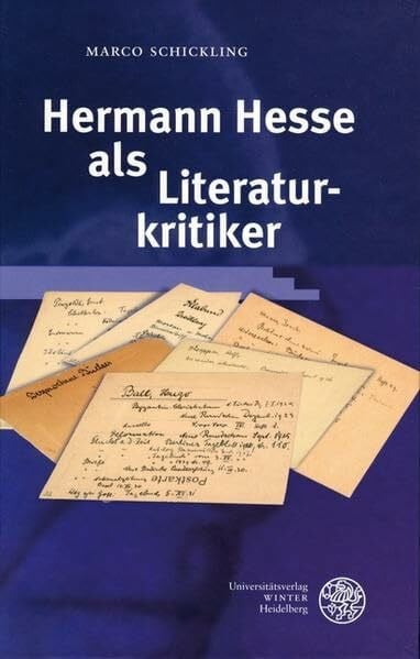Schickling, Marco Hermann Hesse als Literaturkritiker: Diss.
