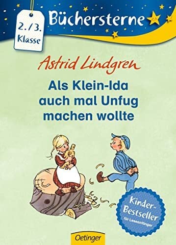 Kornitzky, Anna-Liese Als Klein-Ida auch mal Unfug machen wollte: Büchersterne. 2./3. Klasse (Michel aus Lönneberga)