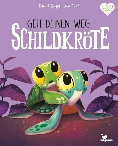 Jüngert, Pia Geh deinen Weg, Schildkröte: Ein Bilderbuch für Kinder ab 3 Jahren über Mut und Zusammenhalt (Bright/Field Bilderbücher)