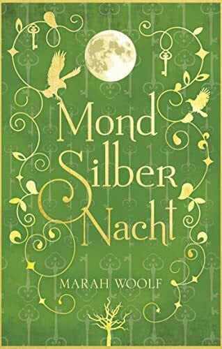 Woolf, Marah MondSilberNacht (MondLichtSaga)