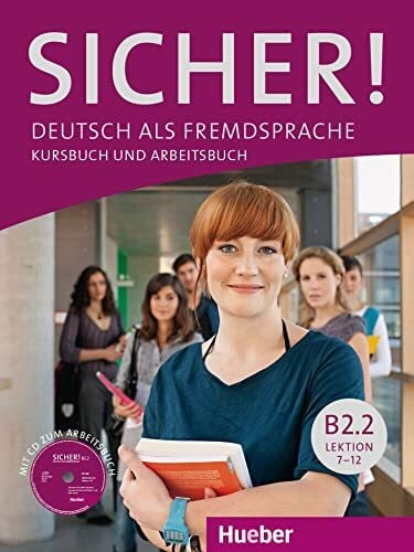 Matussek, Magdalena Sicher! B2.2: Deutsch als Fremdsprache / Kurs- und Arbeitsbuch mit CD-ROM zum Arbeitsbuch, Lektion 7-12