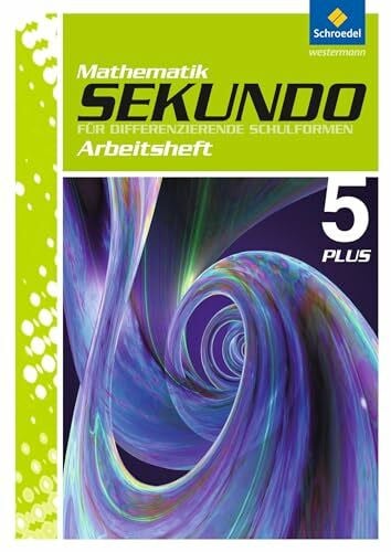 Wynands, Alexander Sekundo: Mathematik für differenzierende Schulformen - Ausgabe 2009: Arbeitsheft 5 Plus mit Lösungen (Sekundo - Mathematik für differenzierende Schulformen: Ausgabe 2009 für das 5. und 6.Schulahr)