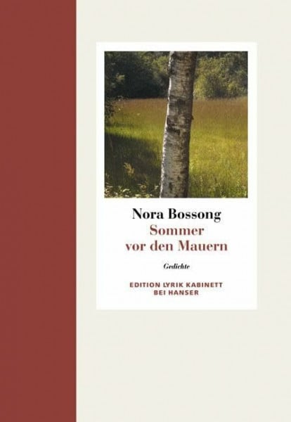 Bossong, Nora Sommer vor den Mauern. Gedichte