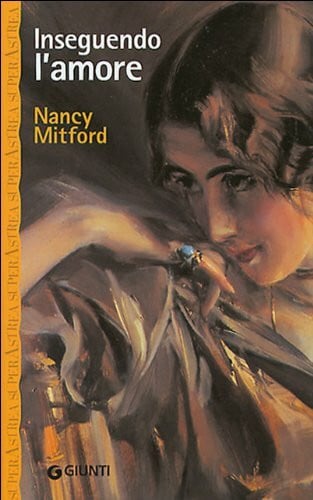 Mitford, Nancy Inseguendo l'amore (Superastrea)