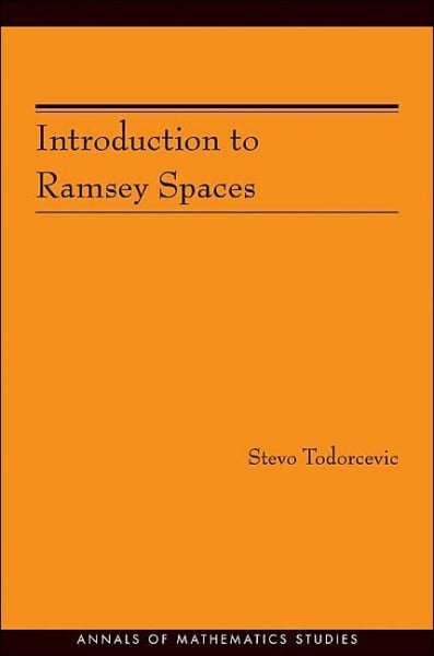 Todorcevic, Stevo Introduction to Ramsey Spaces (Annals of Mathematics Studies, Band 174)