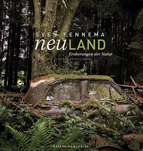 Gunkel, Christoph Neuland: Eroberungen der Natur
