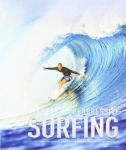 Testamale, Bernard Secrets to Progressive Surfing
