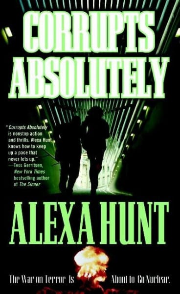 Hunt, Alexa Corrupts Absolutely
