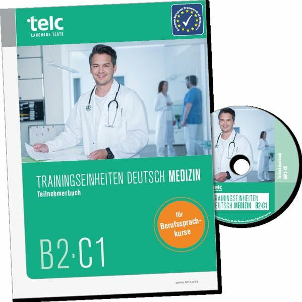 Wegner, Wolfgang Trainingseinheiten telc Deutsch B2·C1 Medizin: Teilnehmerbuch