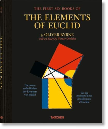 Oechslin, Werner Oliver Byrne. The First Six Books of the Elements of Euclid: Mehrsprachige Ausgabe