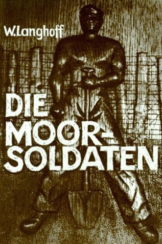 Dickhut, Willi Die Moorsoldaten: 13 Monate Konzentrationslager: 13 Monate Konzentrationslager. Vorw. v. Willi Dickhut