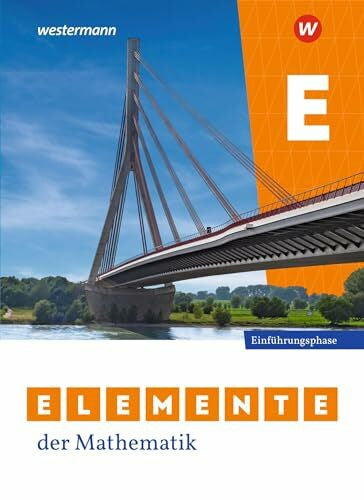Elemente der Mathematik SII - Ausgabe 2024 für Nordrhein-Westfalen: Einführungsphase Schulbuch: Sekundarstufe 2 - Ausgabe 2024