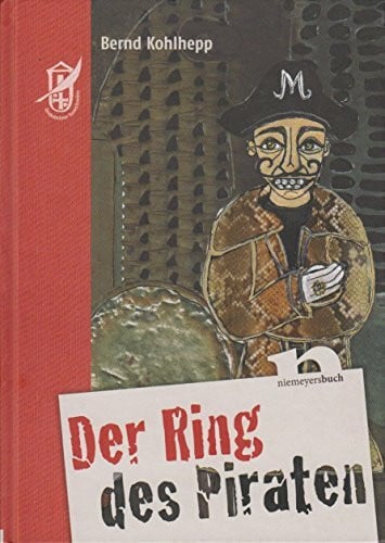 Bernd Kohlhepp und Wasmann Susanne Der Ring des Piraten