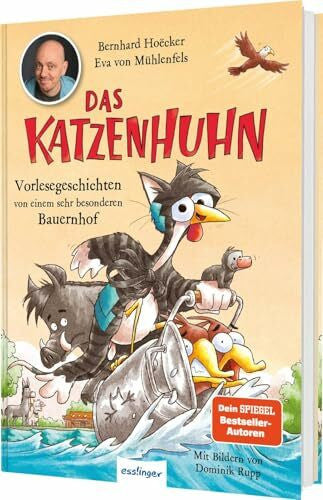 Rupp, Dominik Das Katzenhuhn 3: Vorlesegeschichten von einem sehr besonderen Bauernhof: Vorlesebuch von Bernhard Hoëcker, Sonderpreisträger Deutscher Lesepreis 2025 (3)