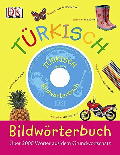 - Bildwörterbuch Türkisch: Über 2000 Wörter aus dem Grundwortschatz