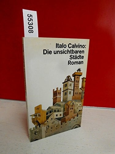 Calvino, Italo Die unsichtbaren Städte: Roman (dtv Literatur)
