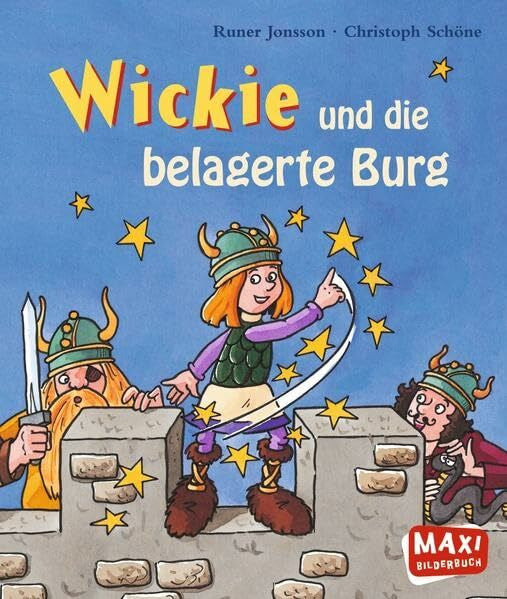 Schöne, Christoph Wickie und die belagerte Burg (MAXI Bilderbuch)