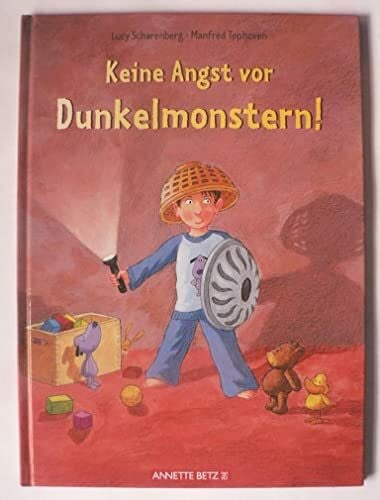 Tophoven, Manfred Keine Angst vor Dunkelmonstern!
