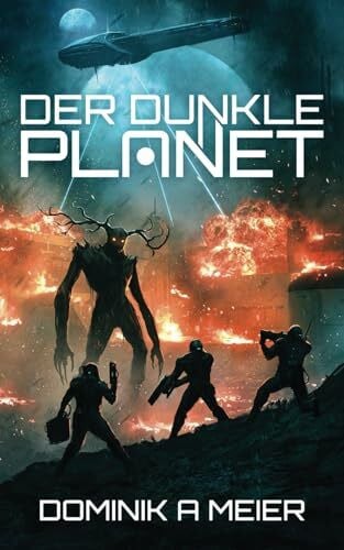 Meier, Dominik A. Der Dunkle Planet