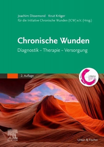 Initiative Chronische Wunden e.V. Chronische Wunden: Diagnostik – Therapie – Versorgung