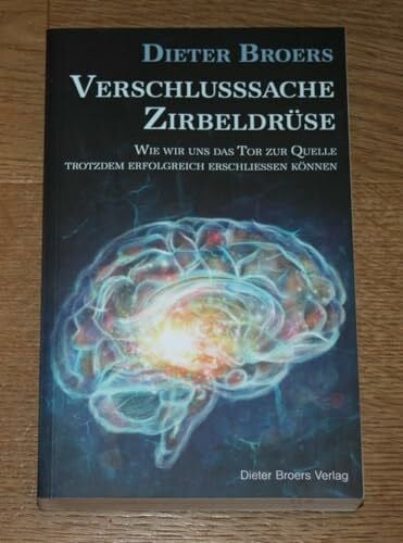 Verschlusssache Zirbeldrüse