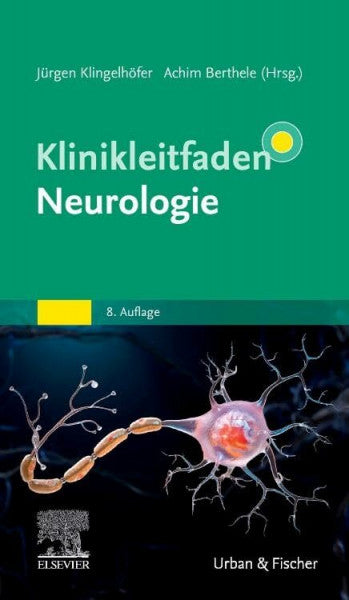 Klingelhöfer, Jürgen Klinikleitfaden Neurologie (KLINIKLEITFADEN MEDIZIN - Urban & Fischer-Verlag)