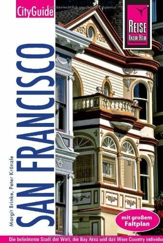 Kränzle, Peter Reise Know-How CityGuide San Francisco: Reiseführer mit Faltplan