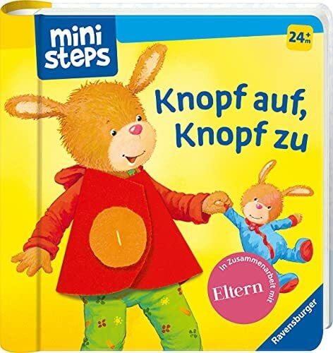 Grimm, Sandra Knopf auf, Knopf zu: Ab 24 Monaten (ministeps Bücher)