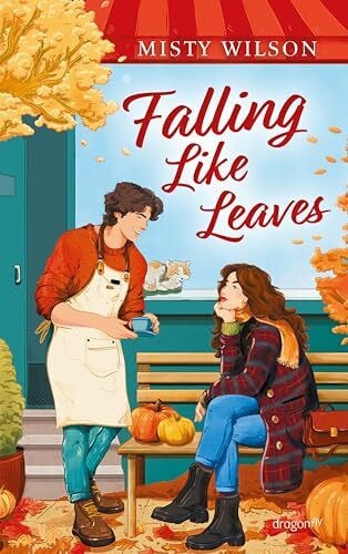 Wilson, Misty Falling Like Leaves: Zuckersüße Second-Chance-Romance in charmantem Kleinstadt-Setting | Für Fans von »Gilmore Girls« und »Meet Me in Autumn« | Erstauflage mit limitiertem Farbschnitt