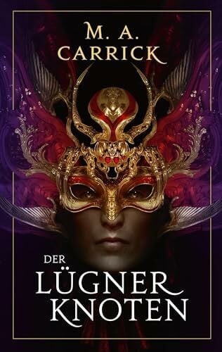 Fricke, Kerstin Der Lügnerknoten (Rabe und Rose)