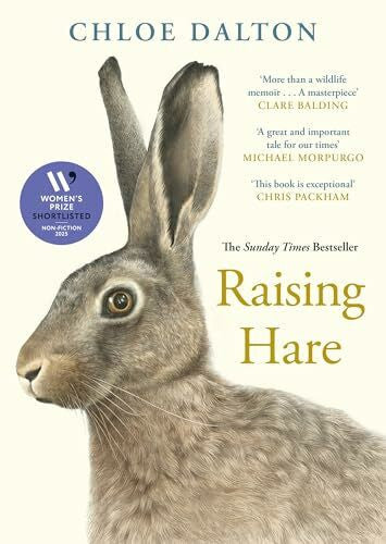 Dalton, Chloe Raising Hare: The heart-warming true story of an unlikely friendship