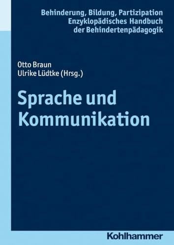 Beck, Iris Sprache und Kommunikation (Enzyklopädisches Handbuch der Behindertenpädagogik, 8, Band 8)