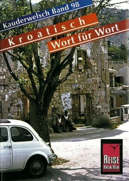 Jovanović, Dragoslav Kauderwelsch, Kroatisch Wort für Wort