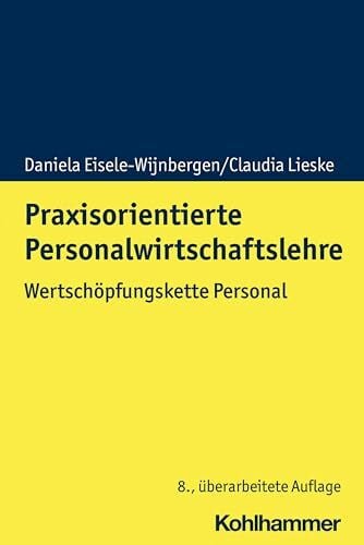 Lieske, Claudia Praxisorientierte Personalwirtschaftslehre: Wertschöpfungskette Personal