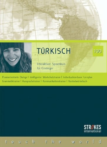 Strokes Easy Learning Türkisch: 100 - Anfänger. Kompletter Sprachkurs für Anfänger ohne Vorkenntnisse: Interaktiver Sprachkurs für Einsteiger. Für Windows 2000/XP