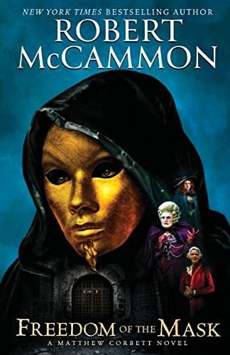 McCammon, Robert Freedom of the Mask (Matthew Corbett Novel)