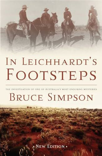 Simpson, Bruce IN LEICHHARDTS FOOTSTEPS