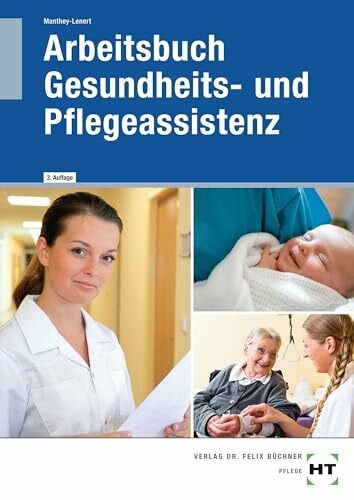 Manthey-Lenert, Simone Arbeitsbuch Gesundheits- und Pflegeassistenz