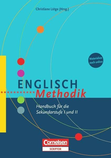 Lütge, Christiane Fachmethodik / Englisch-Methodik: Handbuch für die Sekundarstufe I und II. Buch mit Kopiervorlagen über Webcode