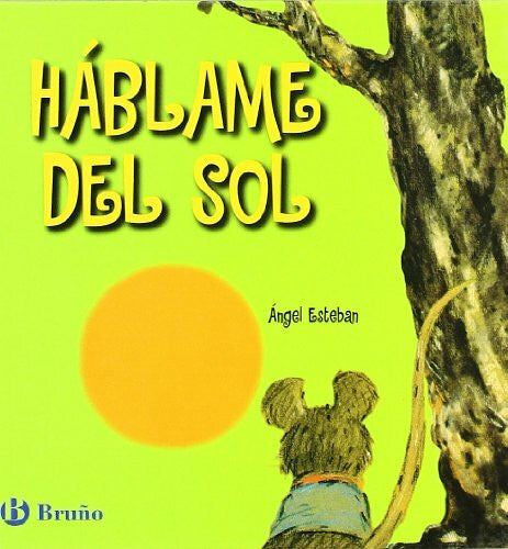 Esteban, Ángel Álbum Háblame del sol (libro) (Castellano - Bruño - Albumes)