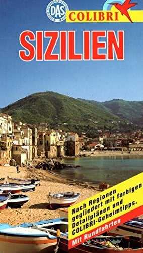Sizilien (Colibri - Erlebnisreiseführer)