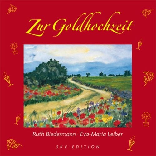 Biedermann, Ruth Zur Goldhochzeit