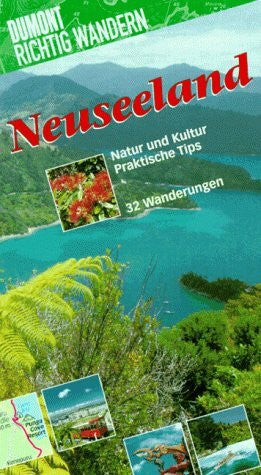 Gabel, Stefan Neuseeland: Mit 34 Wanderungen (DUMONT Richtig wandern)