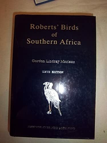 Maclean, Gordon Lindsay Roberts Birds of Southern Africa