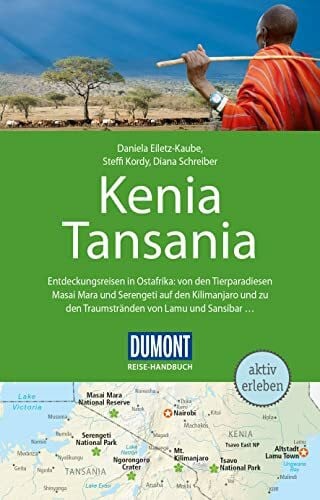 Schreiber, Diana DuMont Reise-Handbuch Reiseführer Kenia, Tansania: und Sansibar, mit Extra-Reisekarte