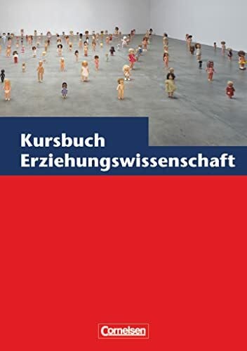 Fischer, Heribert Kursbuch Erziehungswissenschaften: Schulbuch